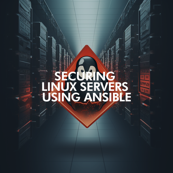 Securing Linux Servers using Ansible